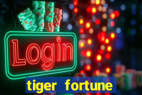 tiger fortune melhores horarios