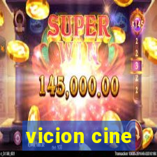 vicion cine