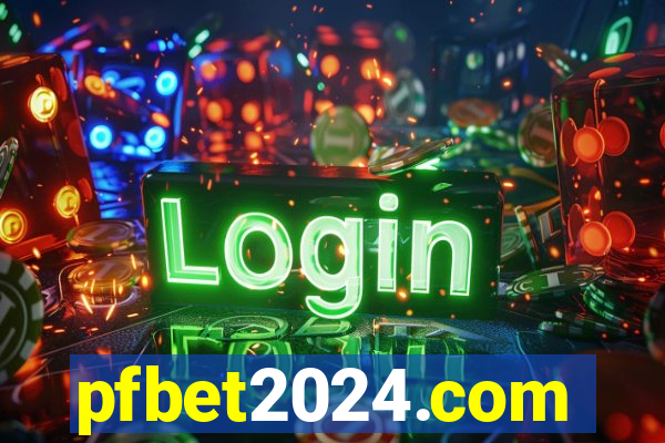 pfbet2024.com