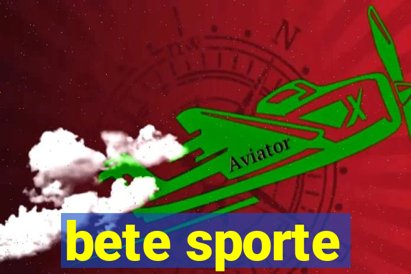 bete sporte