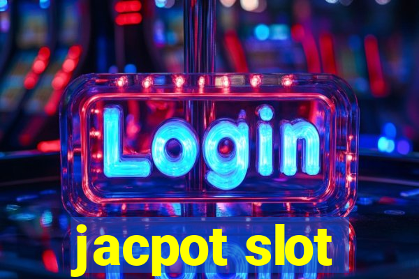 jacpot slot