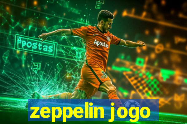 zeppelin jogo