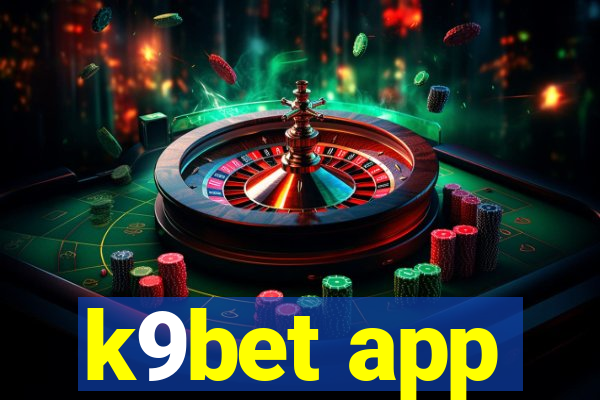 k9bet app