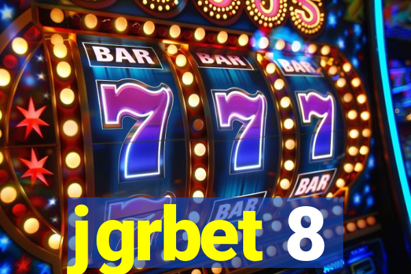 jgrbet 8