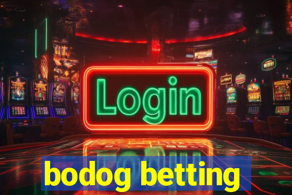 bodog betting