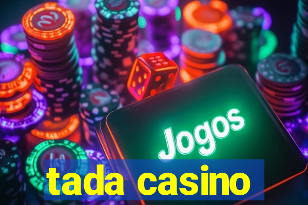 tada casino