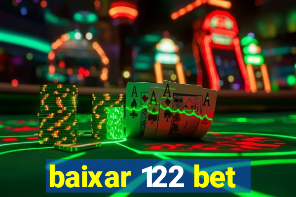 baixar 122 bet