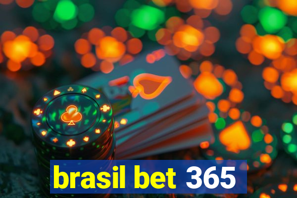 brasil bet 365