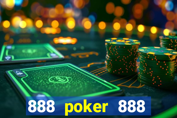 888 poker 888 poker 888 poker