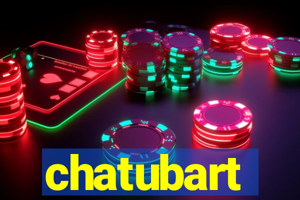 chatubart