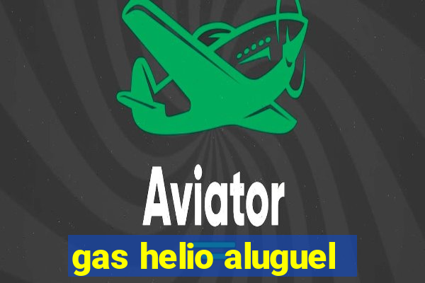 gas helio aluguel