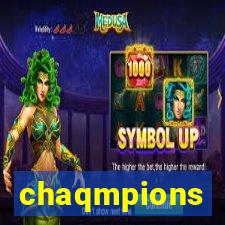 chaqmpions