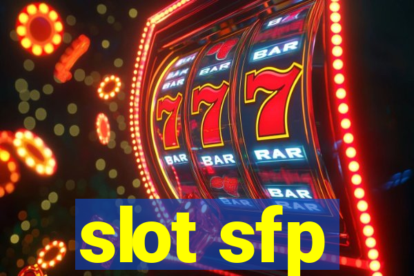 slot sfp