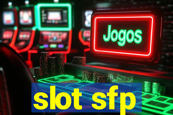 slot sfp