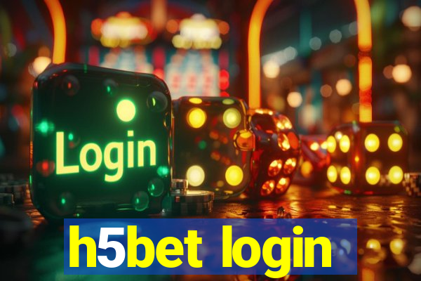 h5bet login