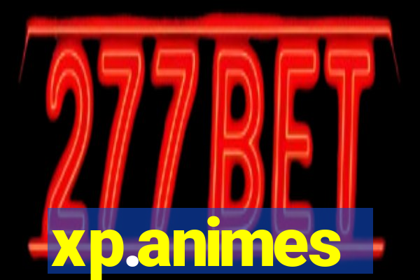 xp.animes