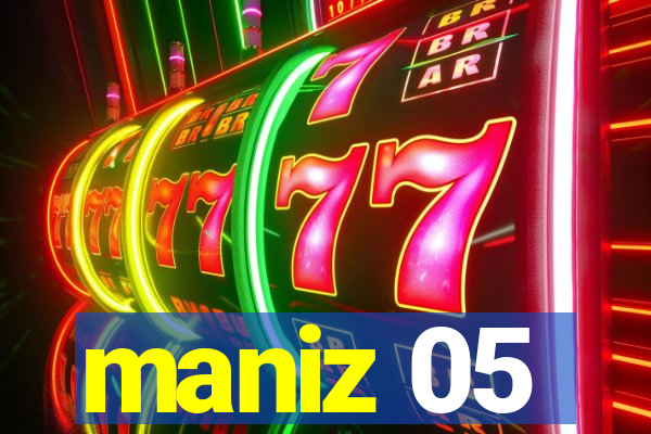 maniz 05