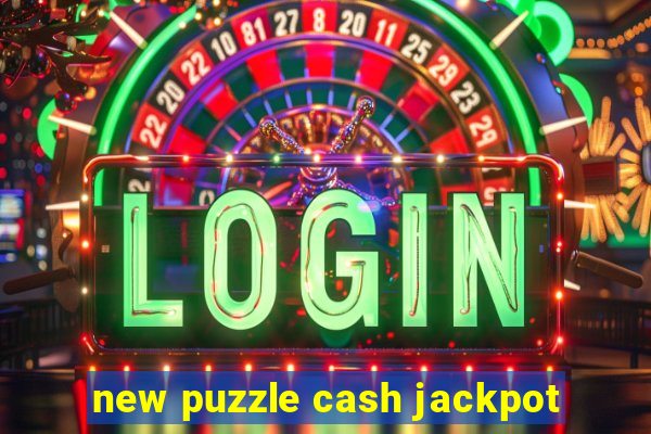 new puzzle cash jackpot