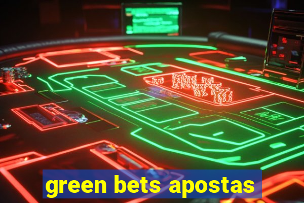 green bets apostas