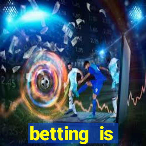 betting is currently unavailable esportes da sorte