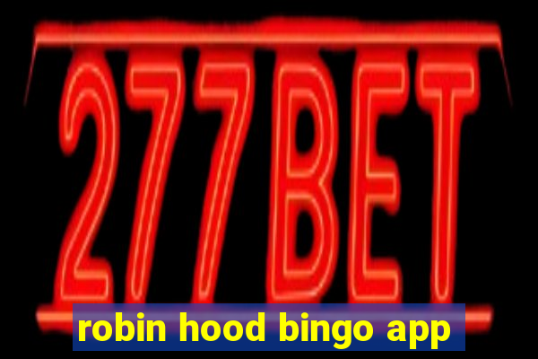 robin hood bingo app