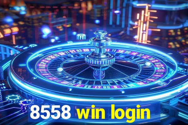 8558 win login