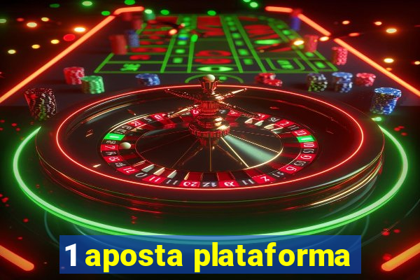 1 aposta plataforma