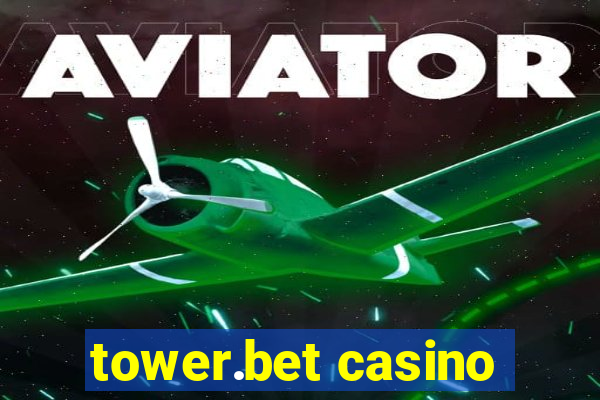 tower.bet casino