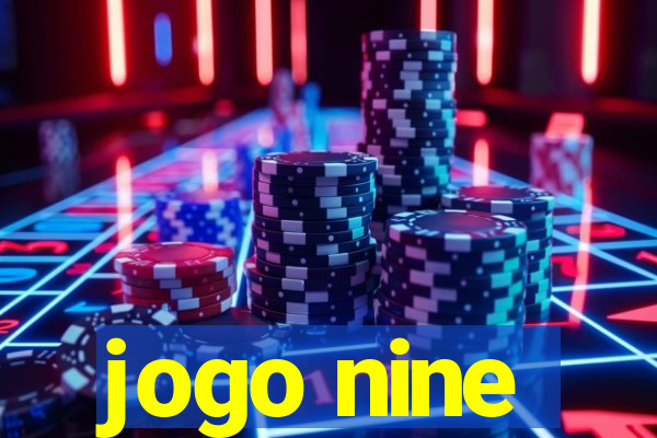 jogo nine