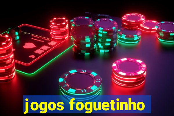 jogos foguetinho