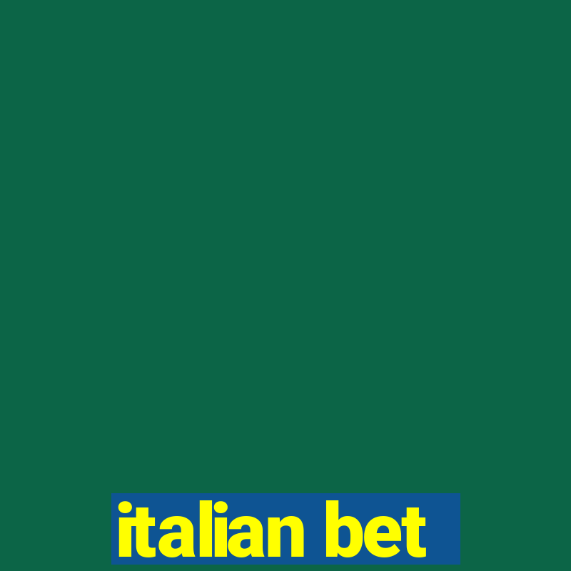 italian bet