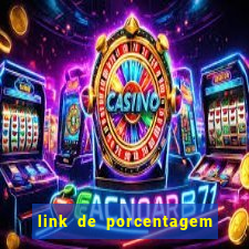 link de porcentagem slots pg