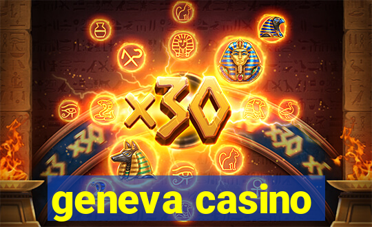 geneva casino