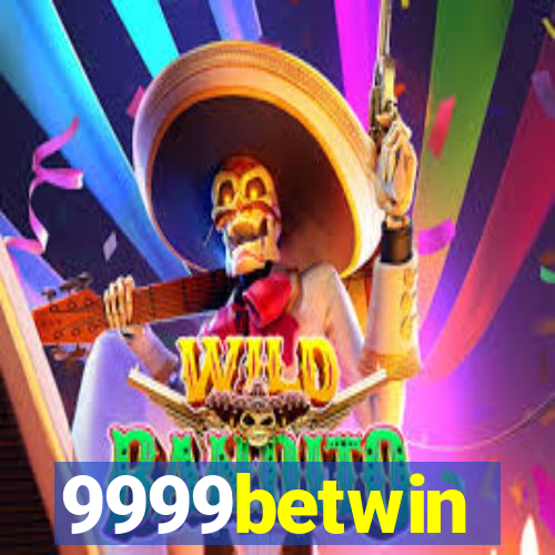 9999betwin