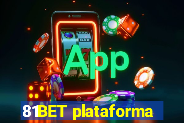 81BET plataforma