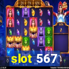 slot 567