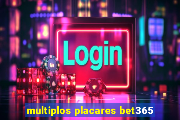 multiplos placares bet365