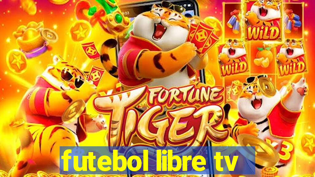 futebol libre tv