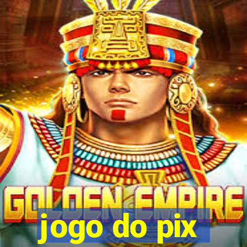 jogo do pix