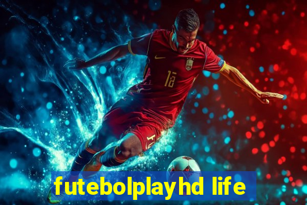 futebolplayhd life