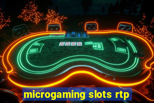 microgaming slots rtp