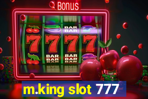 m.king slot 777