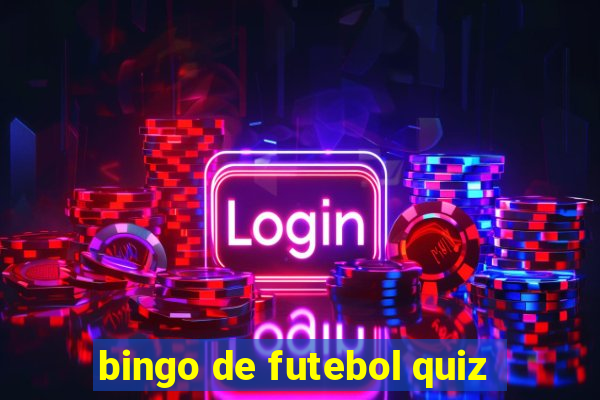 bingo de futebol quiz