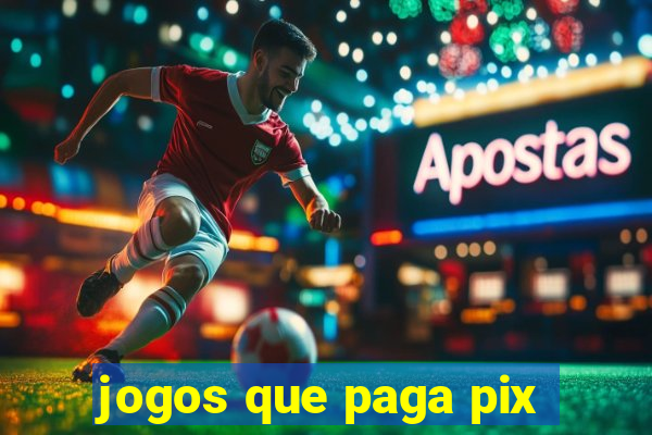 jogos que paga pix