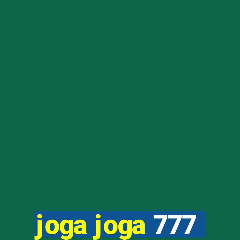 joga joga 777