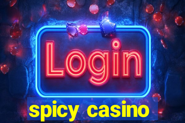 spicy casino