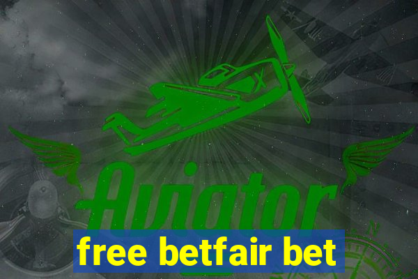 free betfair bet