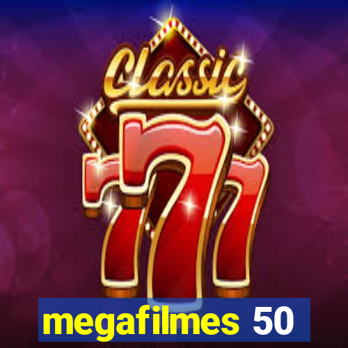 megafilmes 50