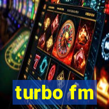 turbo fm