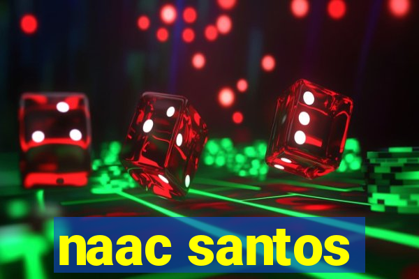 naac santos